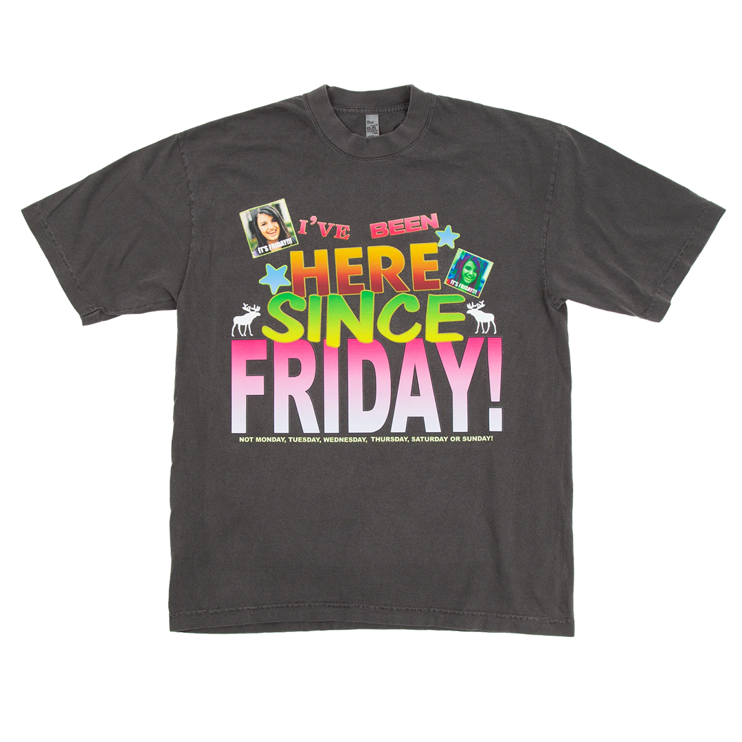 Been Here Since Friday Tee – Rebecca Black